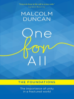 One For All: The Foundations: The importance of unity in a fractured world