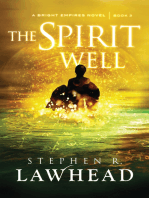The Spirit Well: A Bright Empires Novel, Book 3