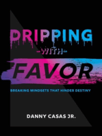 Dripping with Favor