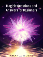 Magick: Questions and Answers for Beginners