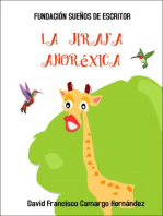 La Jirafa Anoréxica