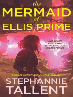 The Mermaid of Ellis Prime and other stories