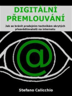 Digitální přemlouvání: Jak se bránit prodejním technikám skrytých přesvědčovatelů na internetu