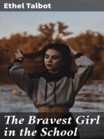 The Bravest Girl in the School