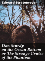Don Sturdy on the Ocean Bottom or The Strange Cruise of the Phantom