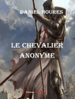 Le chevalier anonyme: Fiction historique