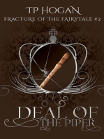 Deal of the Piper: Fracture of the Fairytale, #2