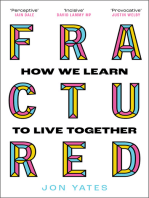 Fractured: Why our societies are coming apart and how we put them back together again