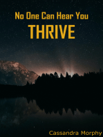 No One Can Hear You Thrive