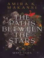 The Paths Between The Stars: Book One of the Many Skies Series