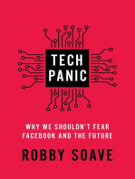 Tech Panic: Why We Shouldn't Fear Facebook and the Future