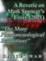 A Reverie on Mark Spencer’s Essay (2021) "The Many Phenomenological Reductions"