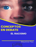 Conceptos en Debate. El Racismo: CONCEPTOS EN DEBATE