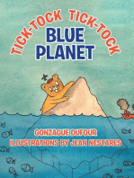 Tick-Tock Tick-Tock Blue Planet