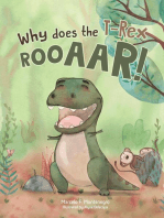 Why does the T-Rex Rooaar!