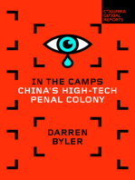 In the Camps: China's High-Tech Penal Colony