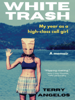 White Trash: My year as a high-class call girl