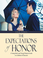The Expectations of Honor: A Young Man’S and Young Woman’S Guide to a Lifetime of Character