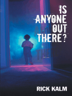 Is Anyone out There?