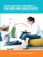 Psycho-Educational Assessments of Children and Adolescents: Practical Suggestions for Teachers, Parents and Students