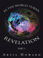 As the World Turns, Revelation: Part 1
