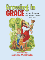 Growing in Grace: Series 2: All About Jesus
