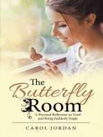 The Butterfly Room: A Personal Reflection on Grief and Being Suddenly Single