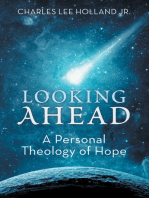 Looking Ahead: A Personal Theology of Hope