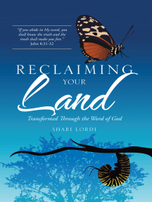 Reclaiming Your Land: Transformed Through the Word of God
