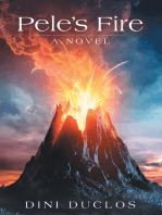 Pele’S Fire: A Novel