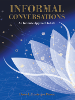 Informal Conversations: An Intimate Approach to Life