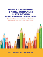 Impact Assessment of Stem Initiatives in Improving Educational Outcomes: Research Report from a National Evaluation Conducted to Inform Policy and Practice