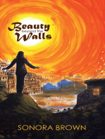 Beauty Beyond the Walls