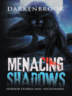 Menacing Shadows: Horror Stories and Nightmares