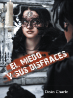 El Miedo Y Sus Disfraces