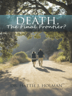 Death, the Final Frontier?