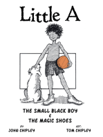 Little A: The Small Black Boy & the Magic Shoes