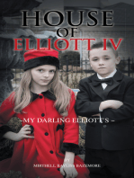 House of Elliott Iv: My Darling Elliott’S