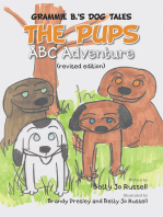 The Pups Abc Adventure: Grammie B.'S Dog Tales