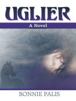 Uglier: A Novel