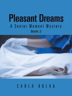 Pleasant Dreams: A Senior Moment Mystery Book 2