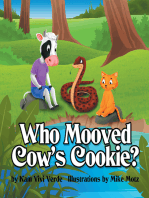 Who Mooved Cow’S Cookie?