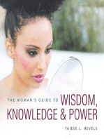 The Woman’S Guide to Wisdom, Knowledge & Power