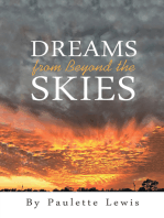 Dreams from Beyond the Skies