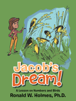 Jacob’S Dream!: A Lesson on Numbers and Birds