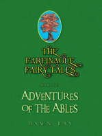 The Farfinagle Fairy Tales: Book One:Adventures of the Ables
