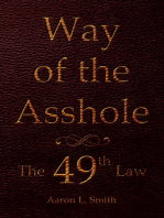 Way of the Asshole: The 49Th Law