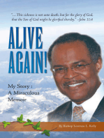 Alive Again!: My Story: a Miraculous Memoir