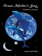Ocean Mother's Song: A Dolphin's Journey