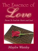 The Essence of Love: Poems to Feed the Heart and Soul